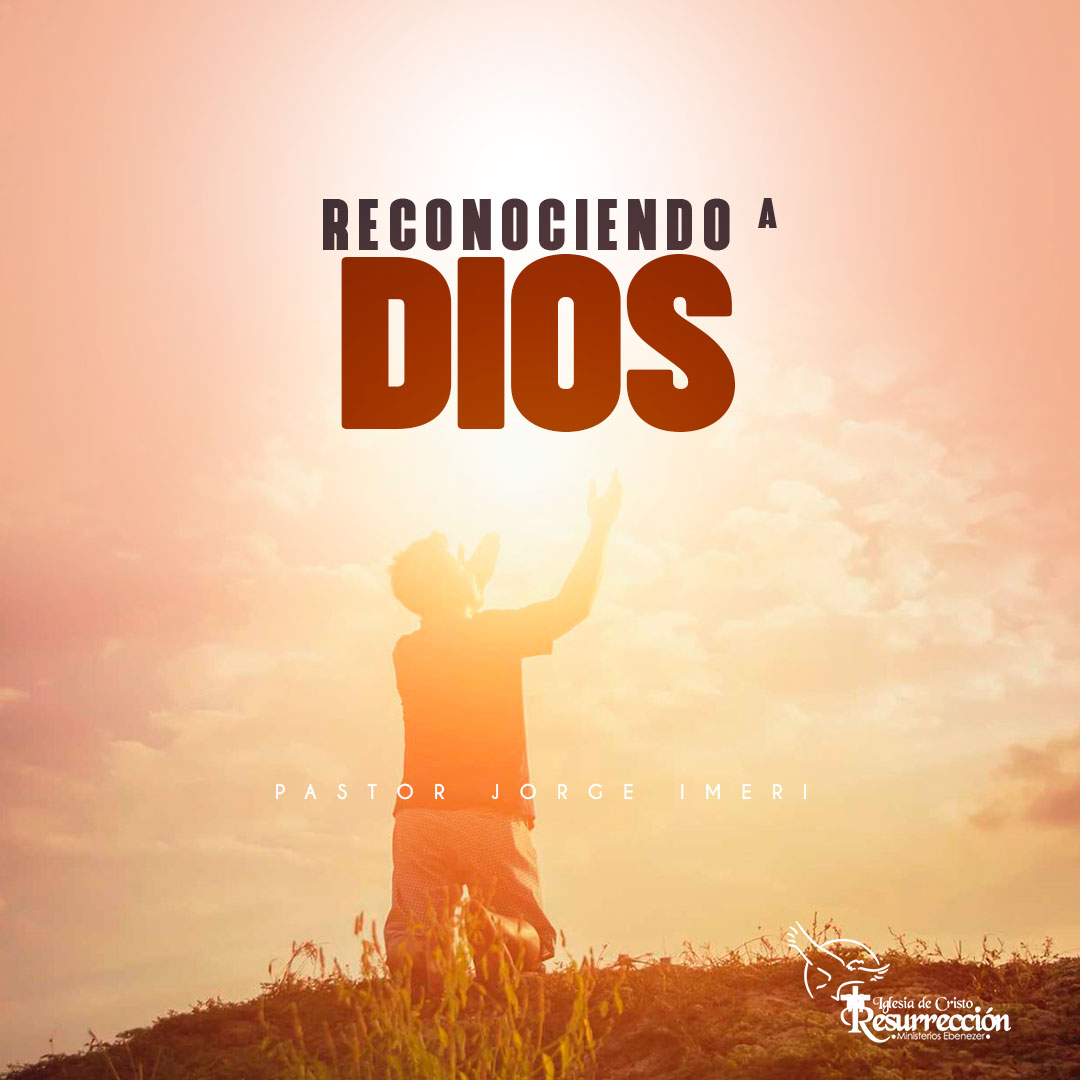 Reconociendo a Dios